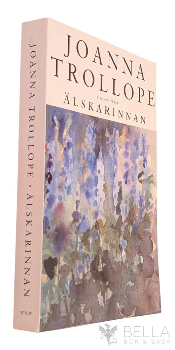 Joanna Trollope : Älskarinnan