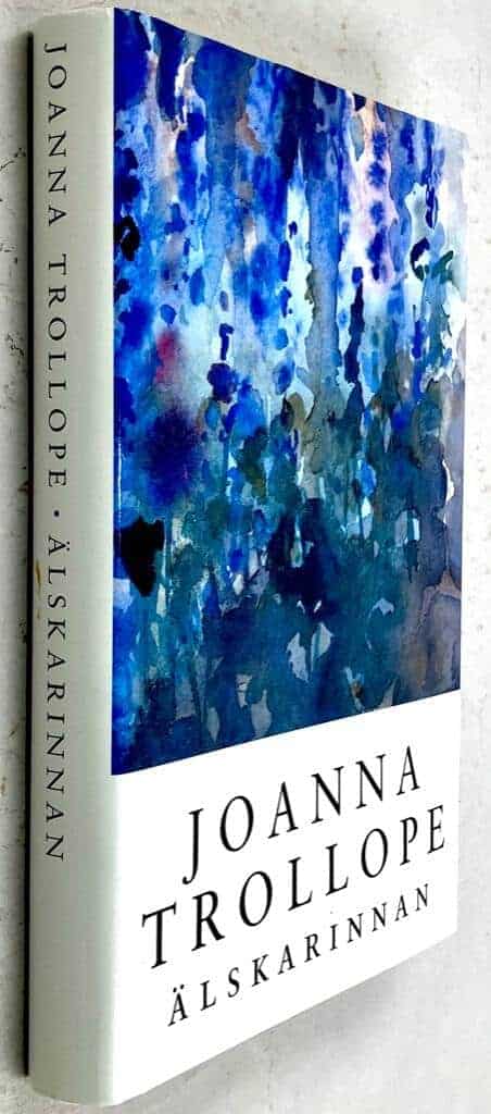 Joanna Trollope : Älskarinnan