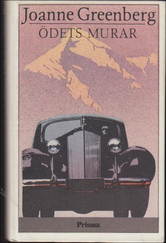 Joanne Greenberg : Ödets murar
