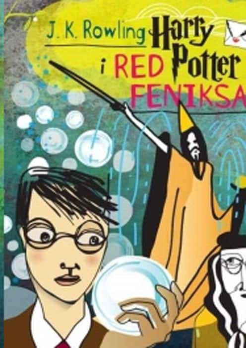 Joanne K. Rowling : Harry Potter i Red feniksa