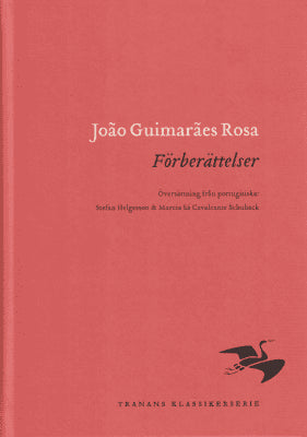 Joáo Guimaráes Rosa : Förberättelser