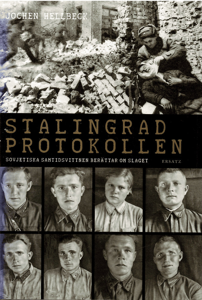 Jochen Hellbeck : Stalingradprotokollen