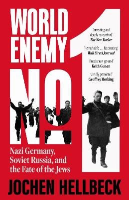 Jochen Hellbeck : World Enemy No. 1