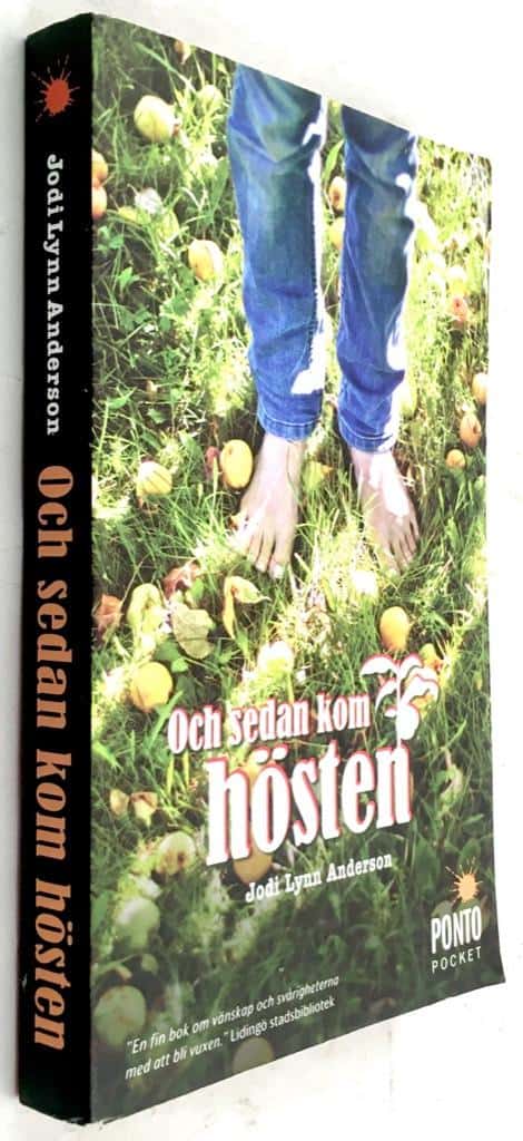 Jodi Lynn Anderson : Och sedan kom hösten - Persikosommar - Bok 2