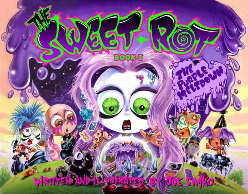Joe Simko : The Sweet Rot, Book 3
