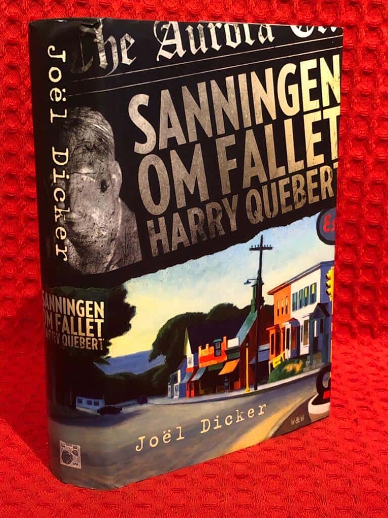 Joël Dicker : Sanningen om fallet Harry Quebert
