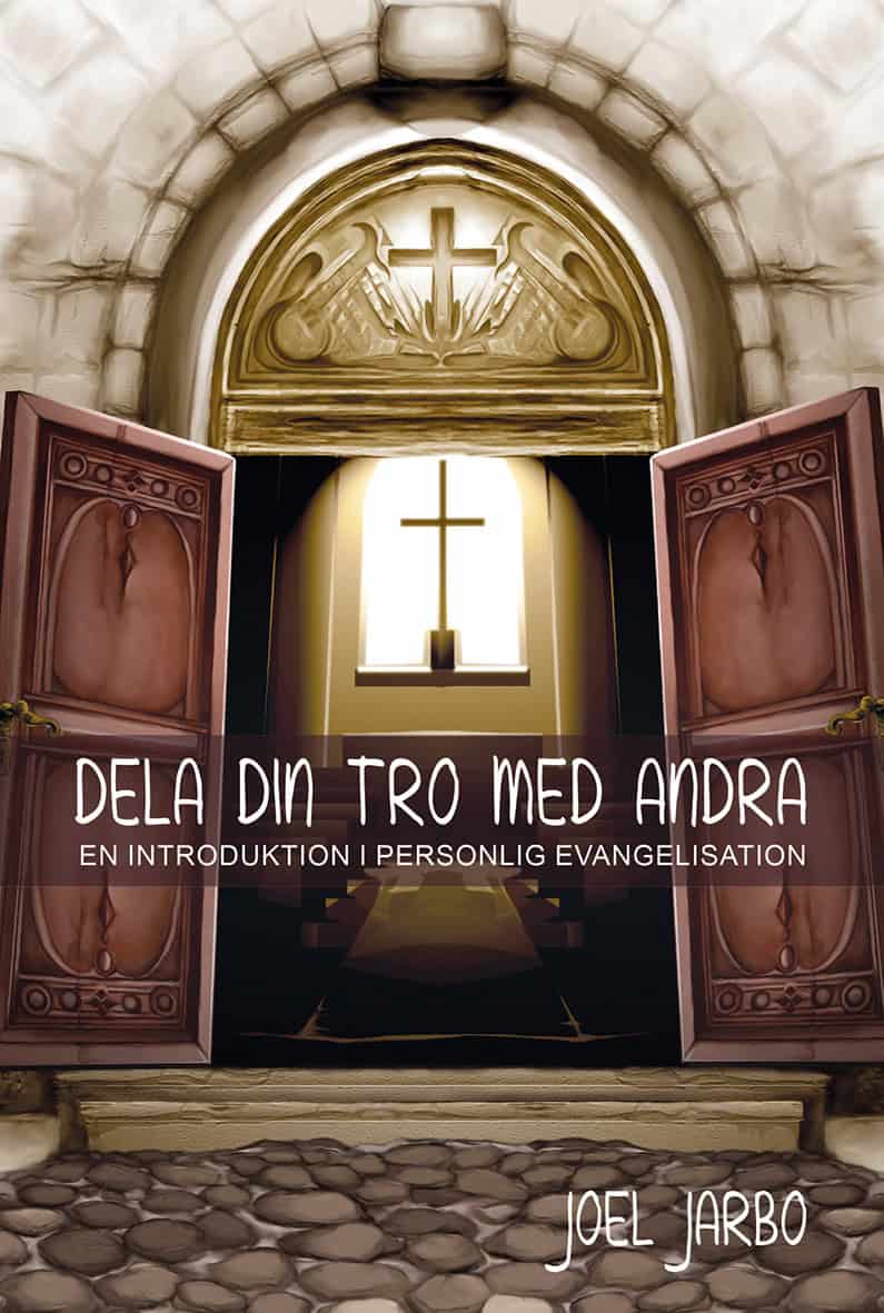 Joel Jarbo : Dela din tro med andra