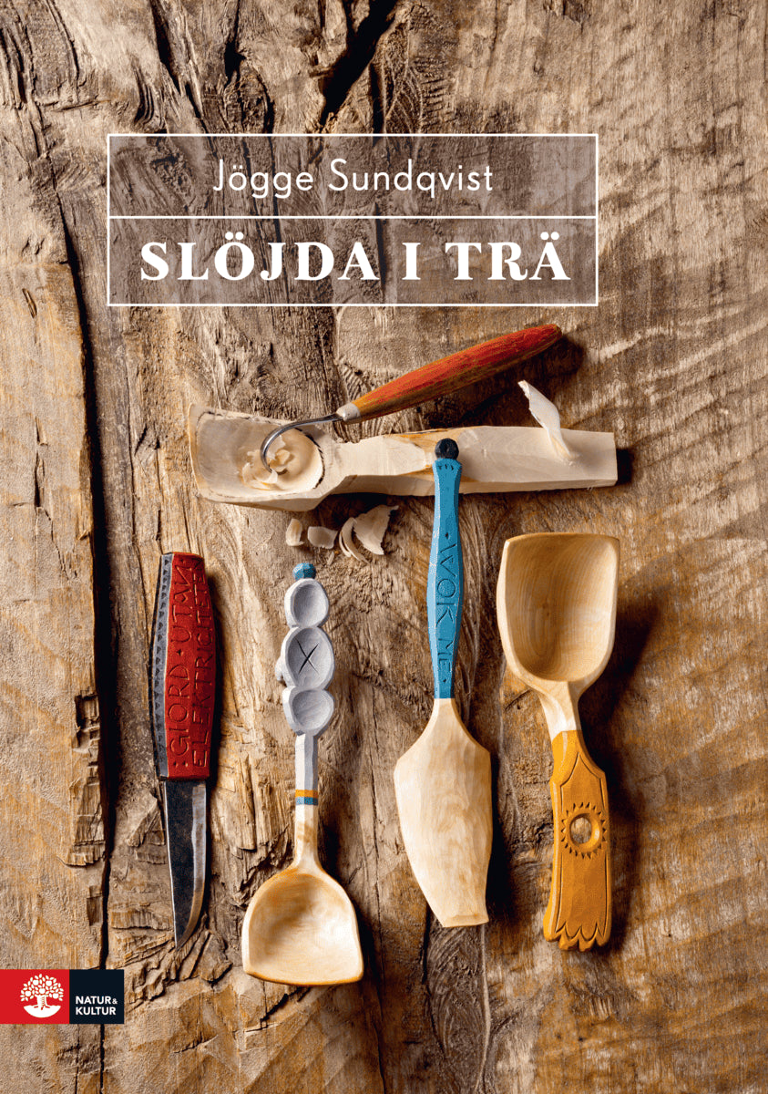 Jögge Sundqvist : Slöjda i trä