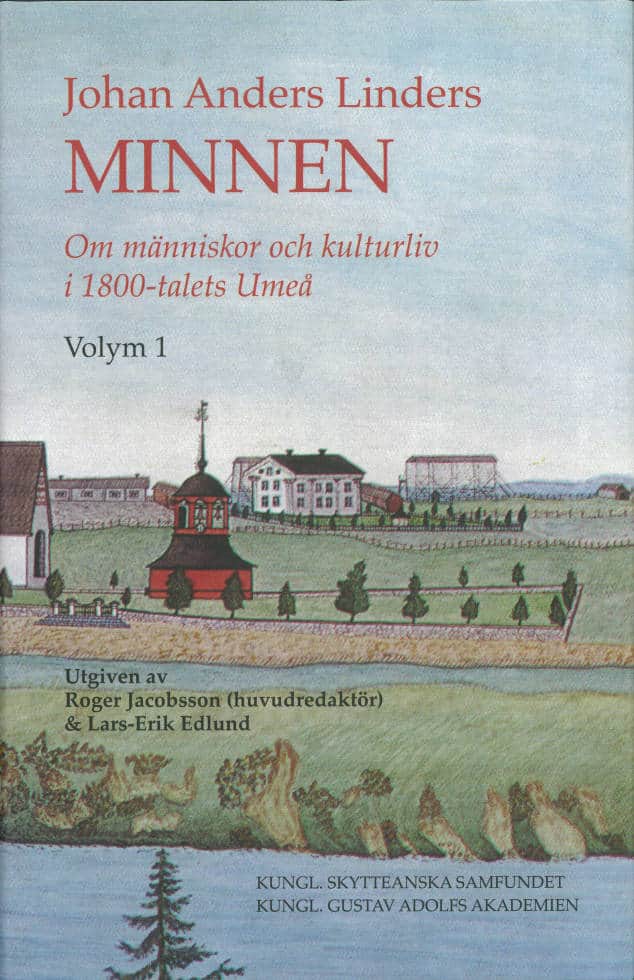 Johan Anders Linders : Johan Anders Linders Minnen