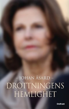 Johan Åsard : Drottningens hemlighet