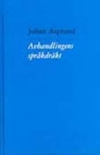 Johan Asplund : Avhandlingens språkdräkt