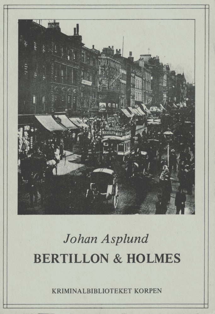 Johan Asplund : Bertillion & Holmes