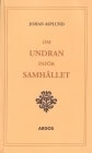Johan Asplund : Om undran inför samhället