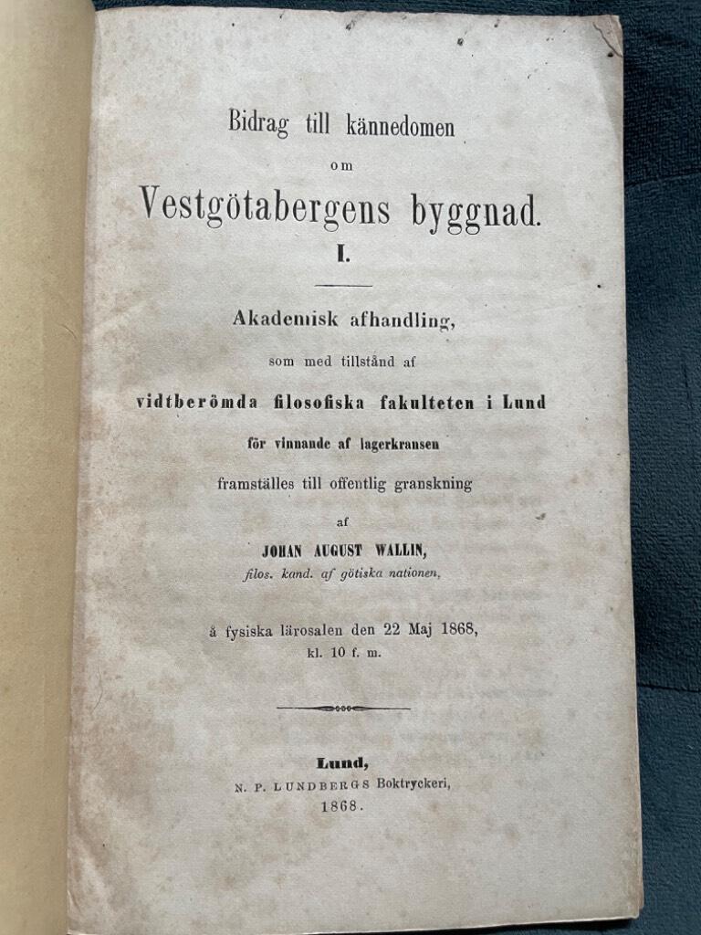 Johan August Wallin : Bidrag till kännedomen om Vestgötabergens byggnad. I (allt som utkom)