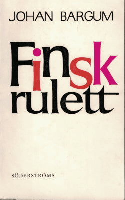 Johan Bargum : Finsk rulett