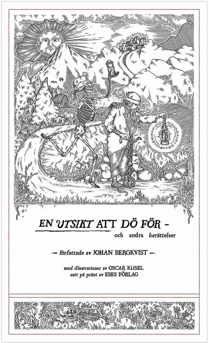 Johan Bergkvist : En utsikt att dö för : och andra berättelser