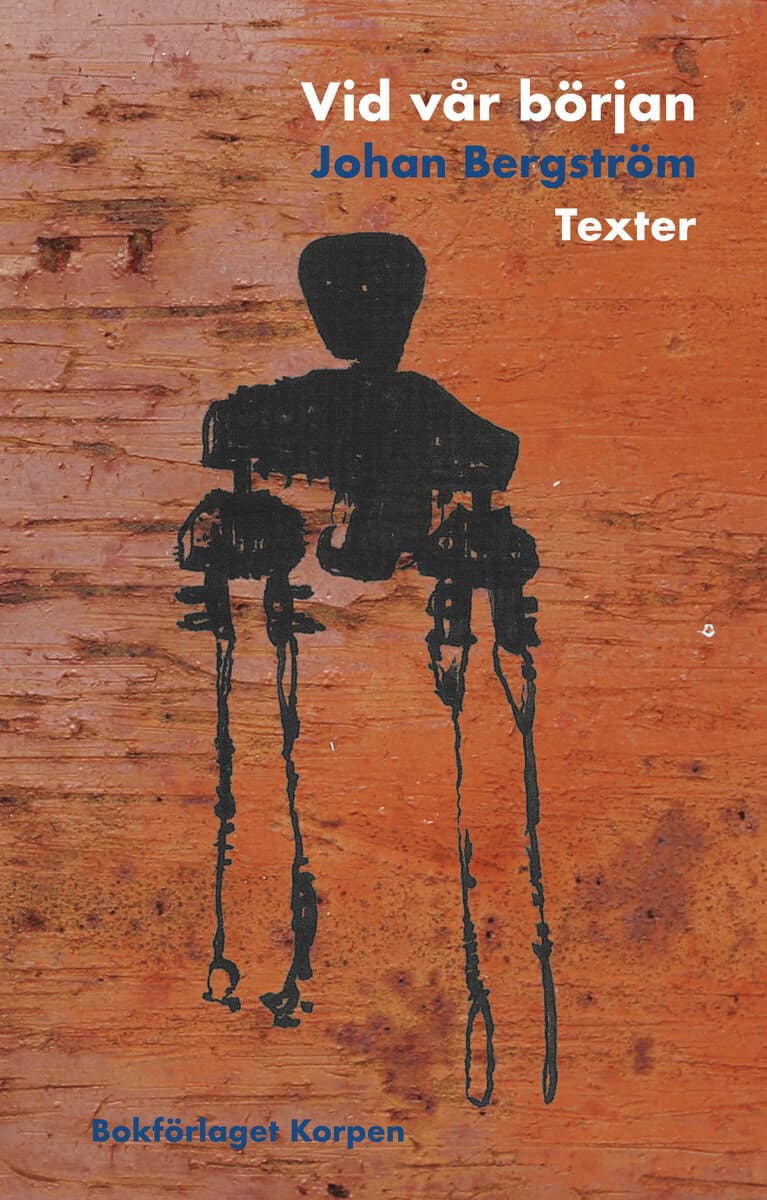 Johan Bergström : Vid vår början