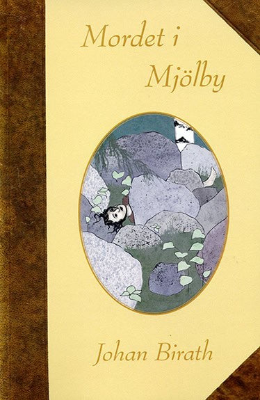 Johan Birath : Mordet i Mjölby : en dokumentärroman