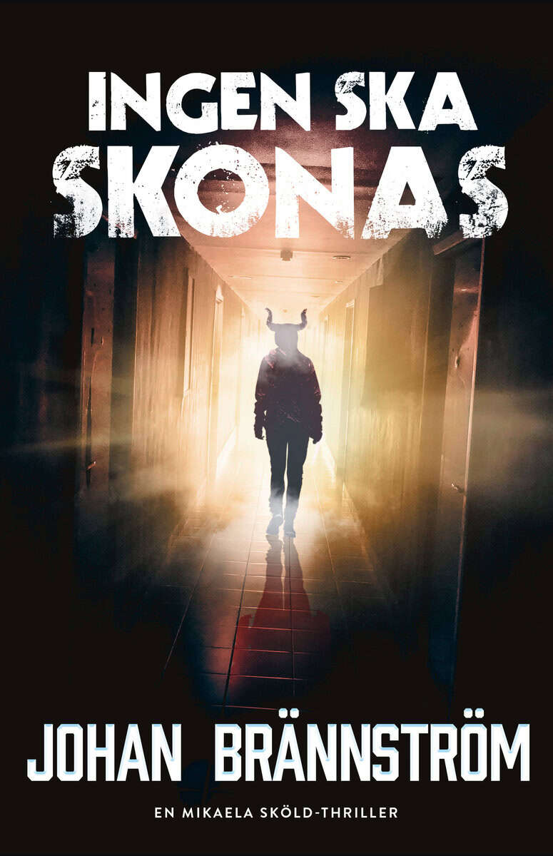 Johan Brännström : Ingen ska skonas