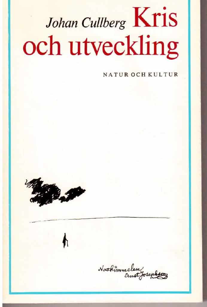 Johan Cullberg : Kris och utveckling. En psykoanalytisk och socialpsykologisk studie