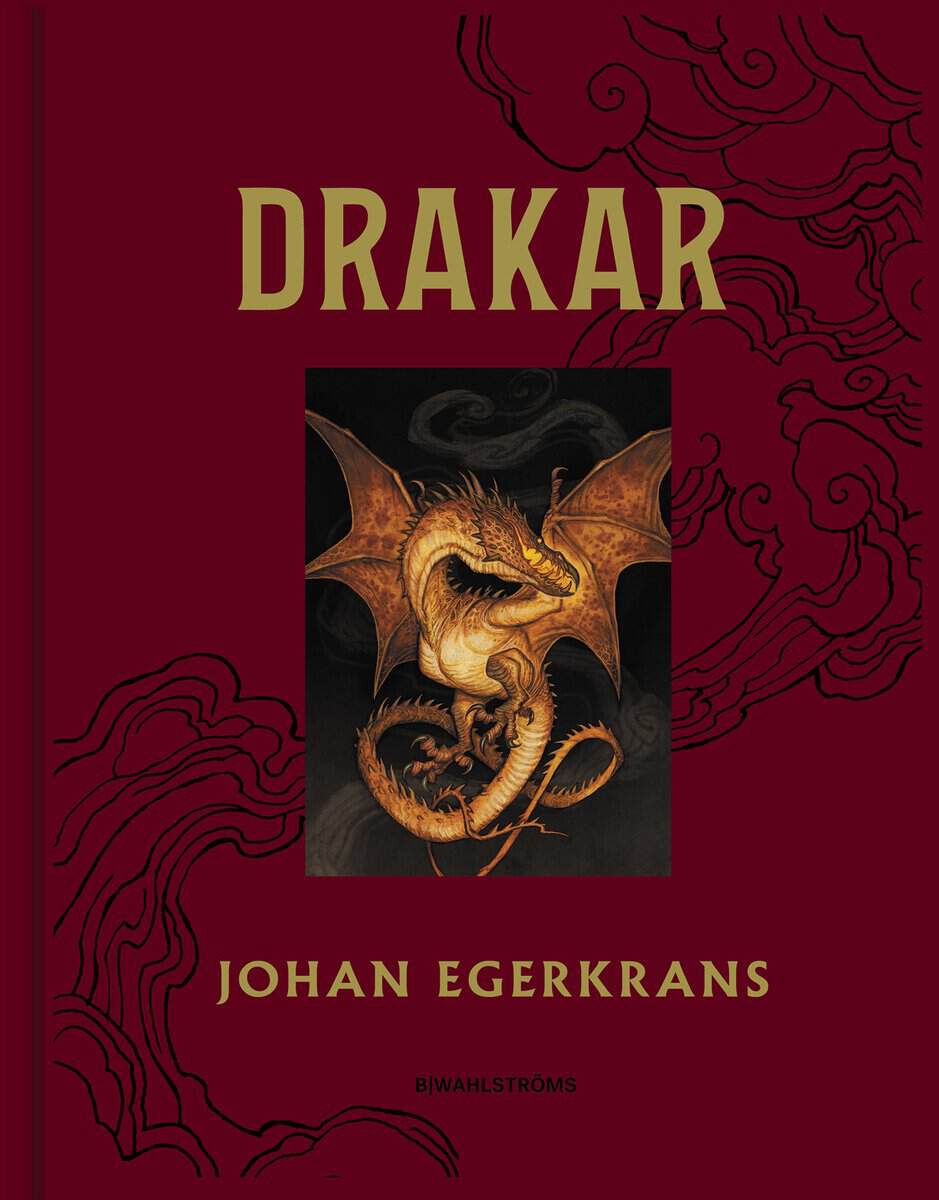 Johan Egerkrans : Drakar