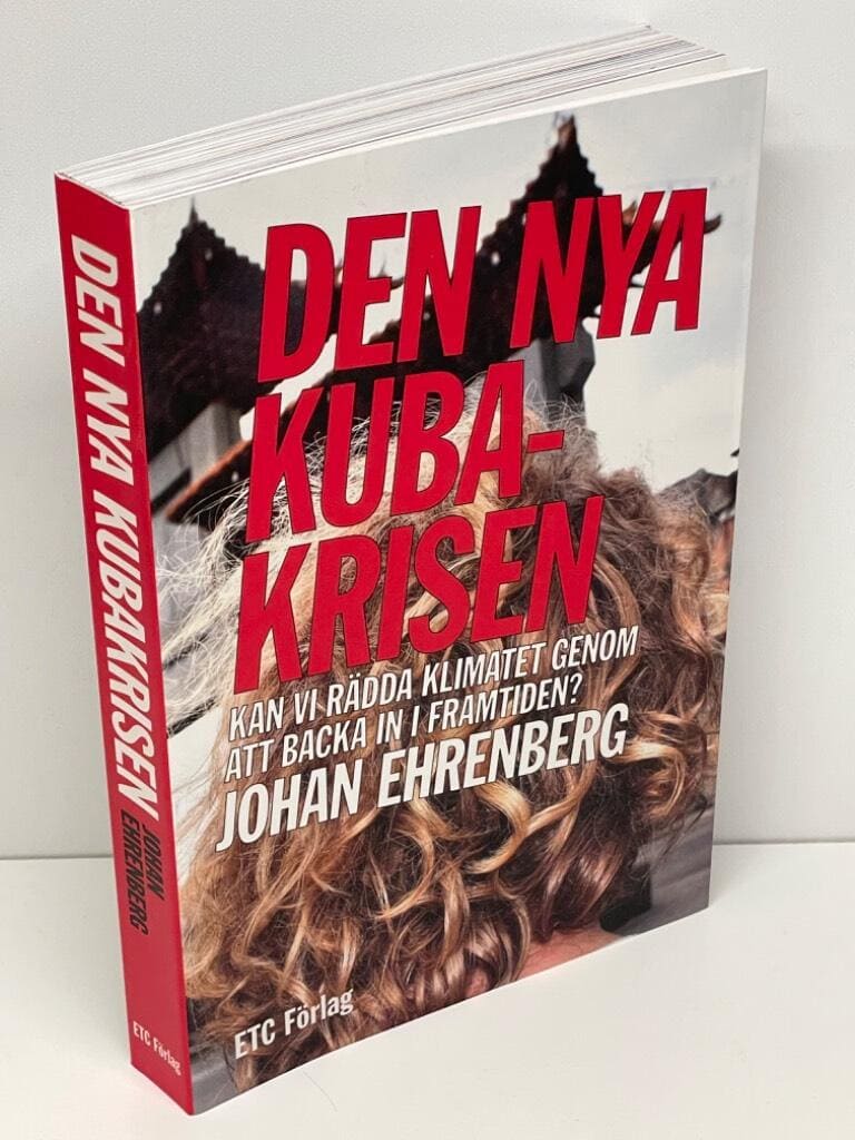 Johan Ehrenberg : Den nya Kubakrisen