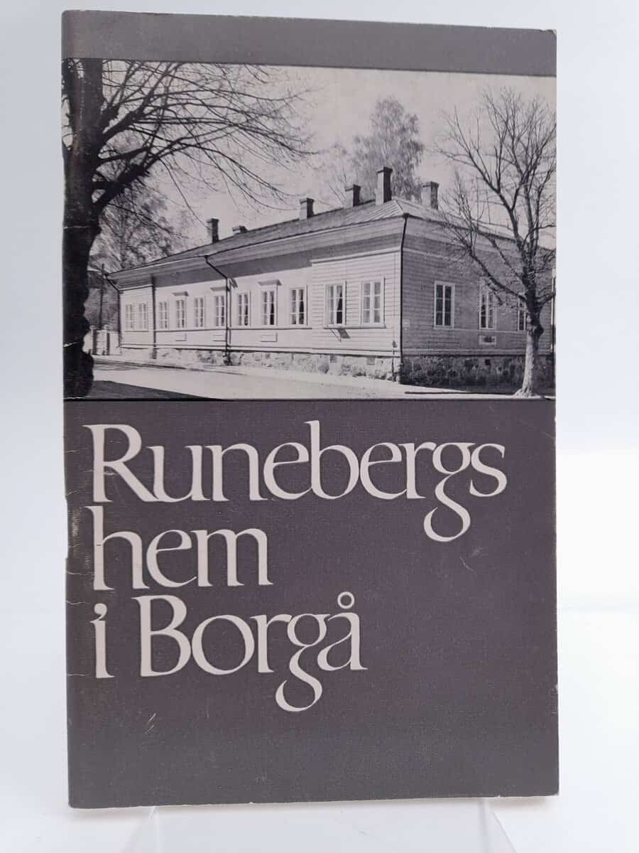 Johan Elias Strömborg : Runebergs hem i Borgå