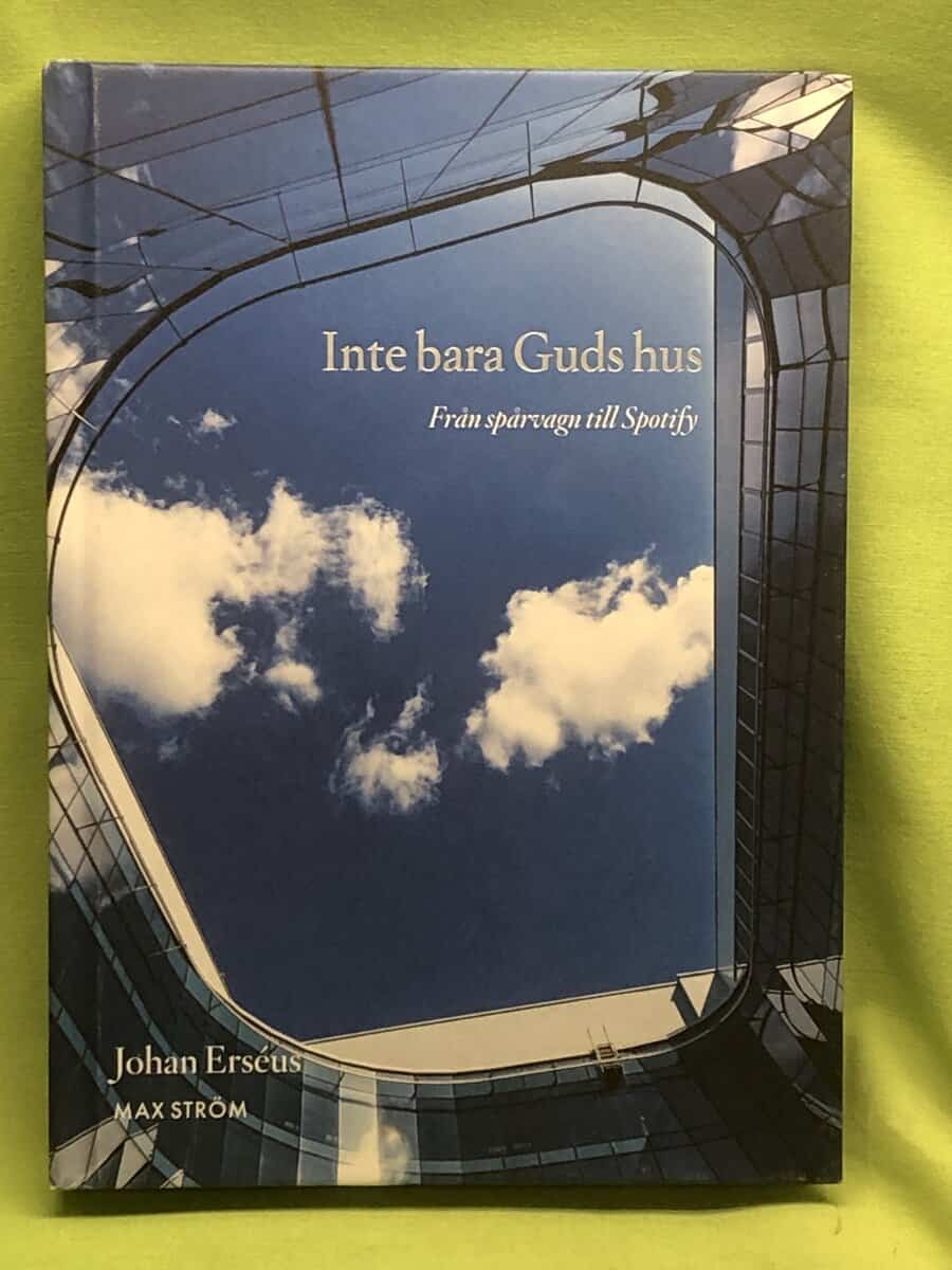 Johan Erséus : Inte bara Guds hus