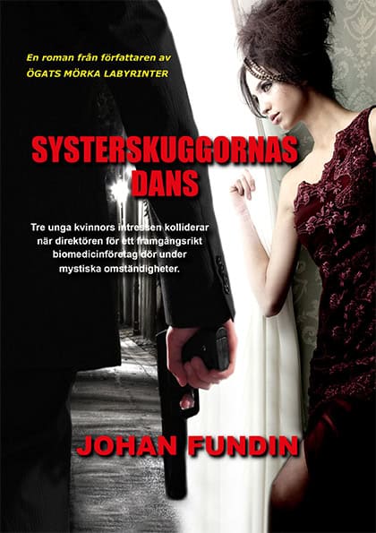 Johan Fundin : Systerskuggornas dans