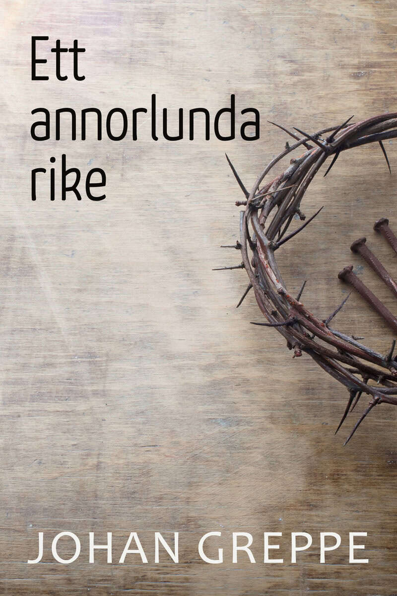 Johan Greppe : Ett annorlunda rike