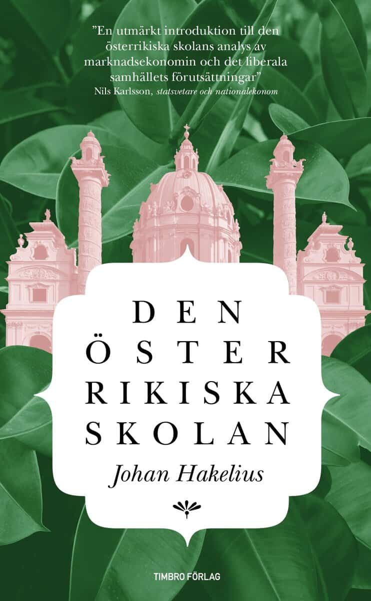 Johan Hakelius : Den österrikiska skolan