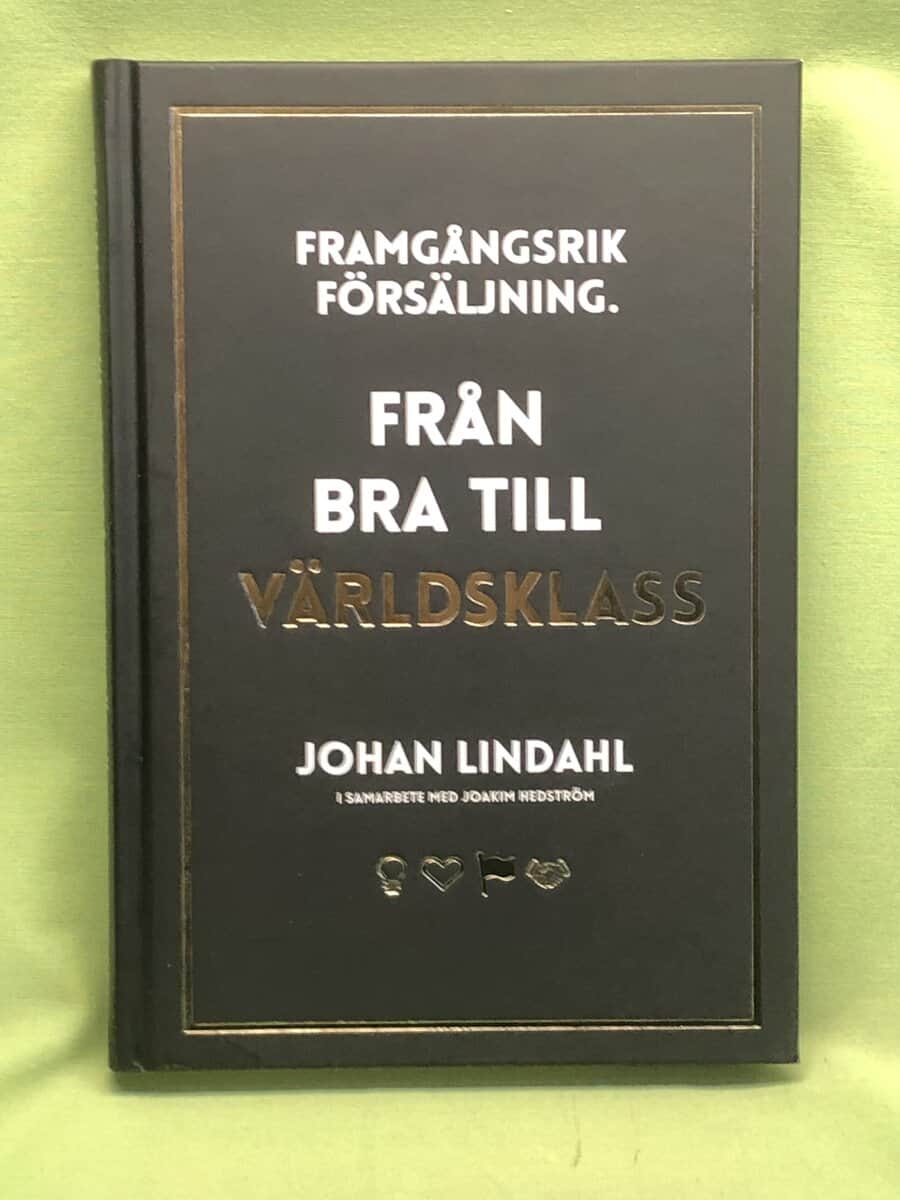 Lindahl, Johan, Hedström, Joakim : Framgångsrik försäljning