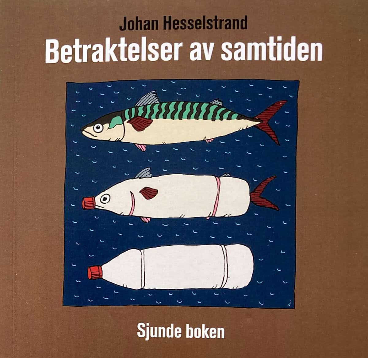 Johan Hesselstrand : Betraktelser av samtiden sjunde boken