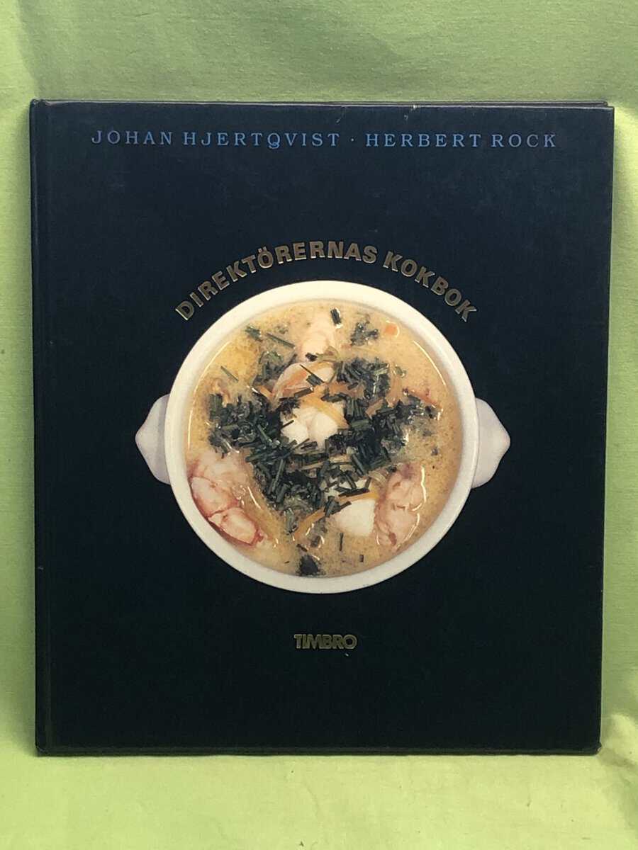 Johan Hjertqvist : Direktörernas kokbok