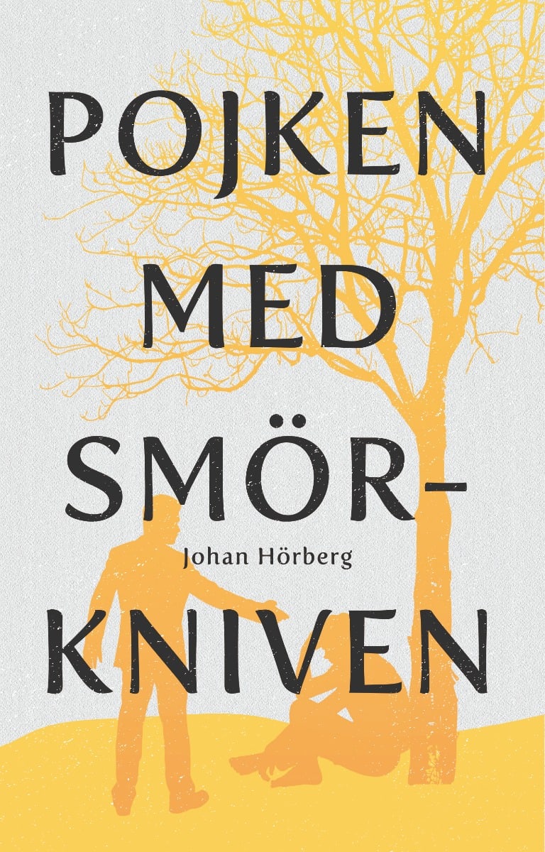 Johan Hörberg : Pojken med smörkniven