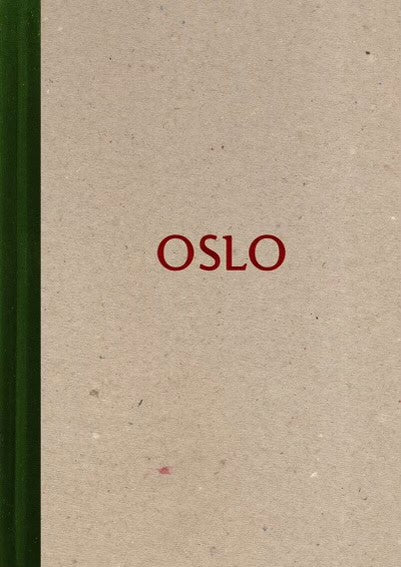 Johan Ingemarsson : Oslo