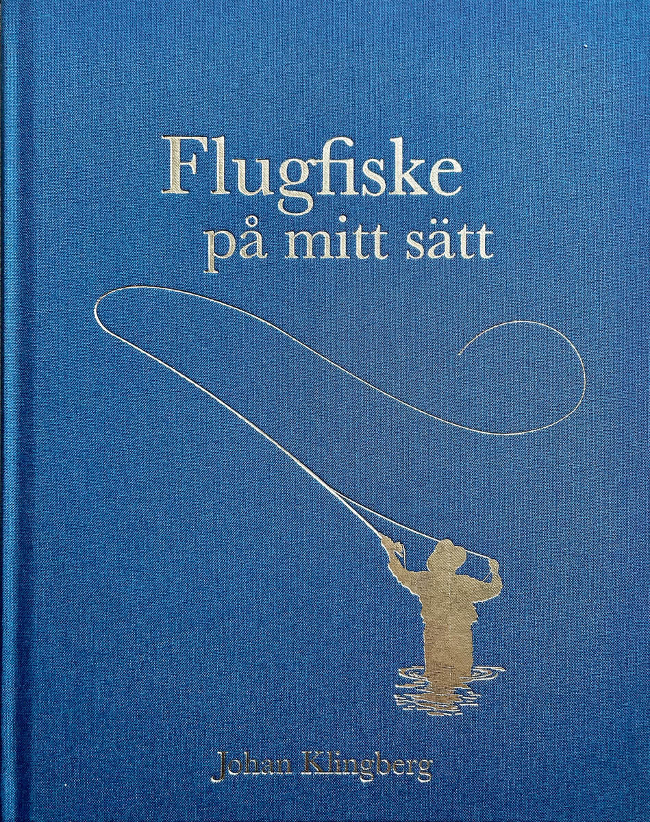Johan Klingberg : Flugfiske på mitt sätt (bibliofilutgåva)