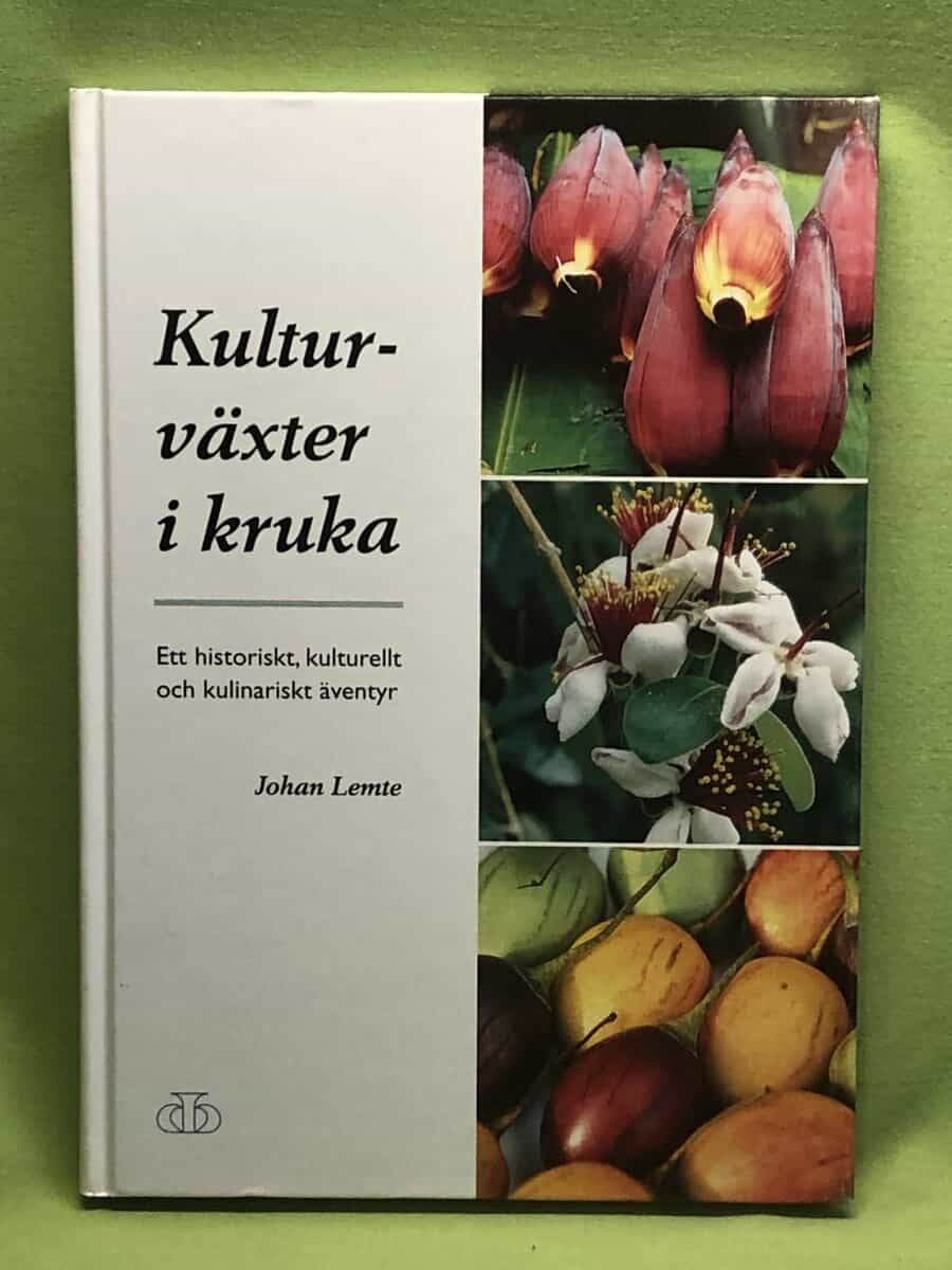 Johan Lemte : Kulturväxter i kruka