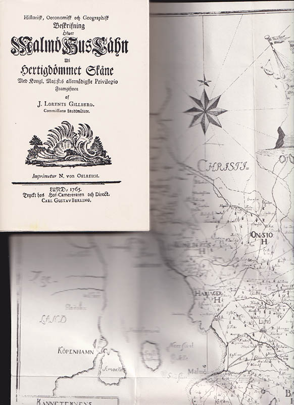 Johan Lorents Gillberg : Historisk, oeconomisk och geographisk beskrifning öfver Christianstads län uti hertigdömet Skåne framgifven af Joh. Lor. Gillberg
