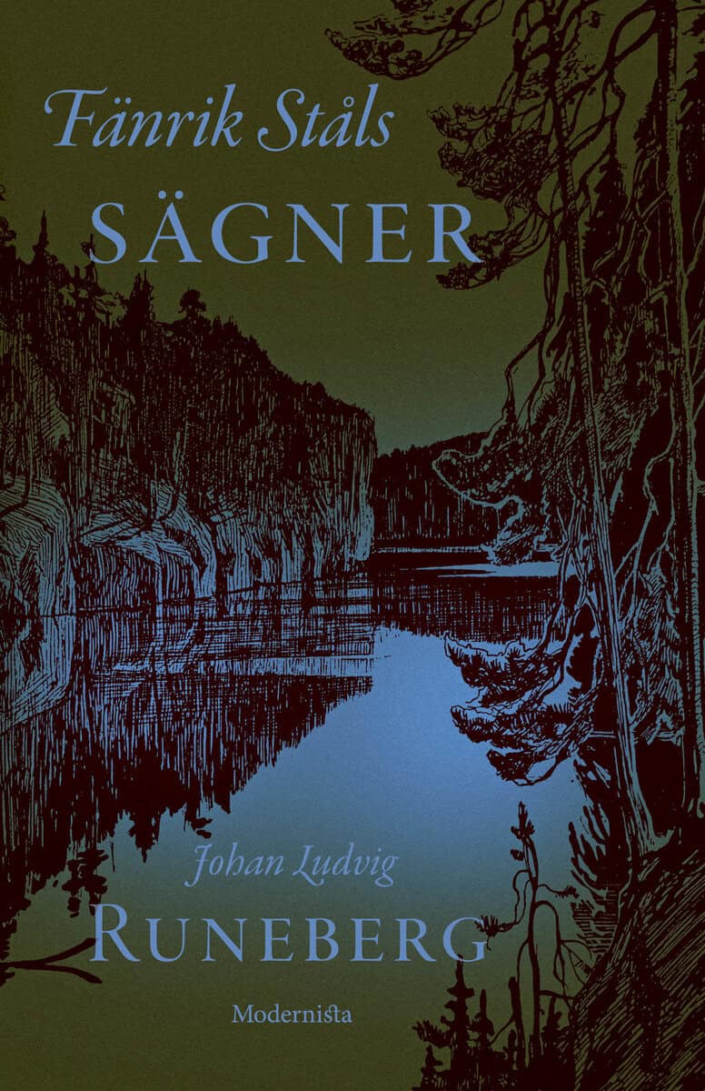 Johan Ludvig Runeberg : Fänrik Ståls sägner