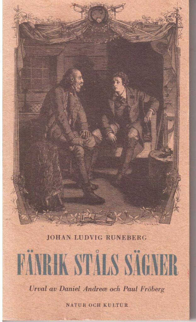 Johan Ludvig Runeberg : Fänrik Ståls Sägner