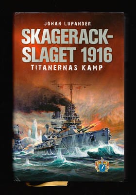 Johan Lupander : Skagerackslaget 1916