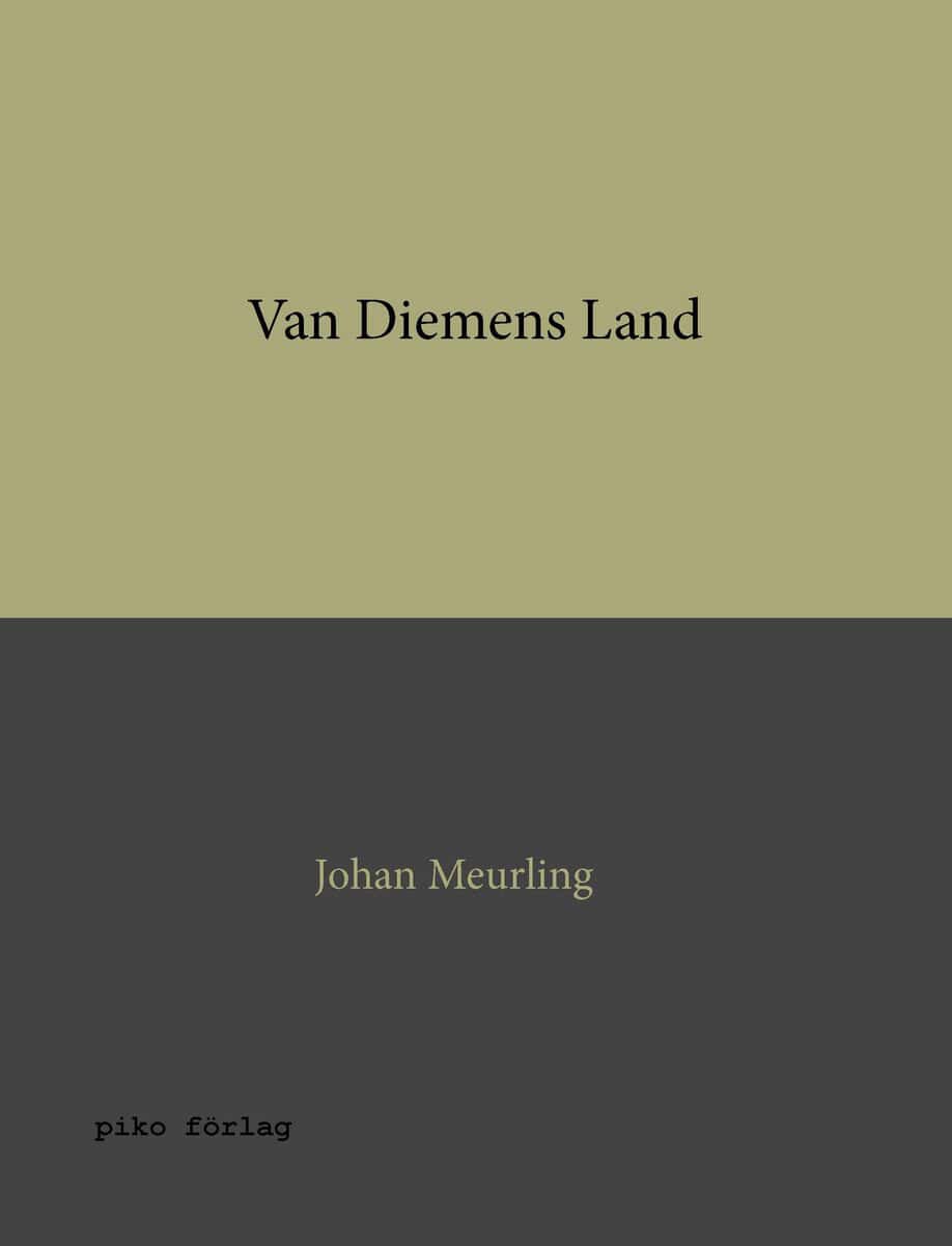 Johan Meurling : Van Diemens Land