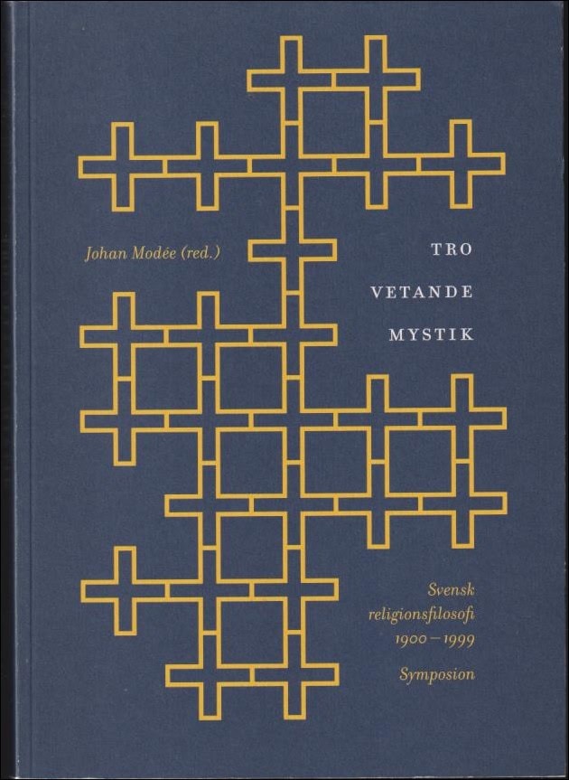 Johan Modée : Tro, vetande, mystik