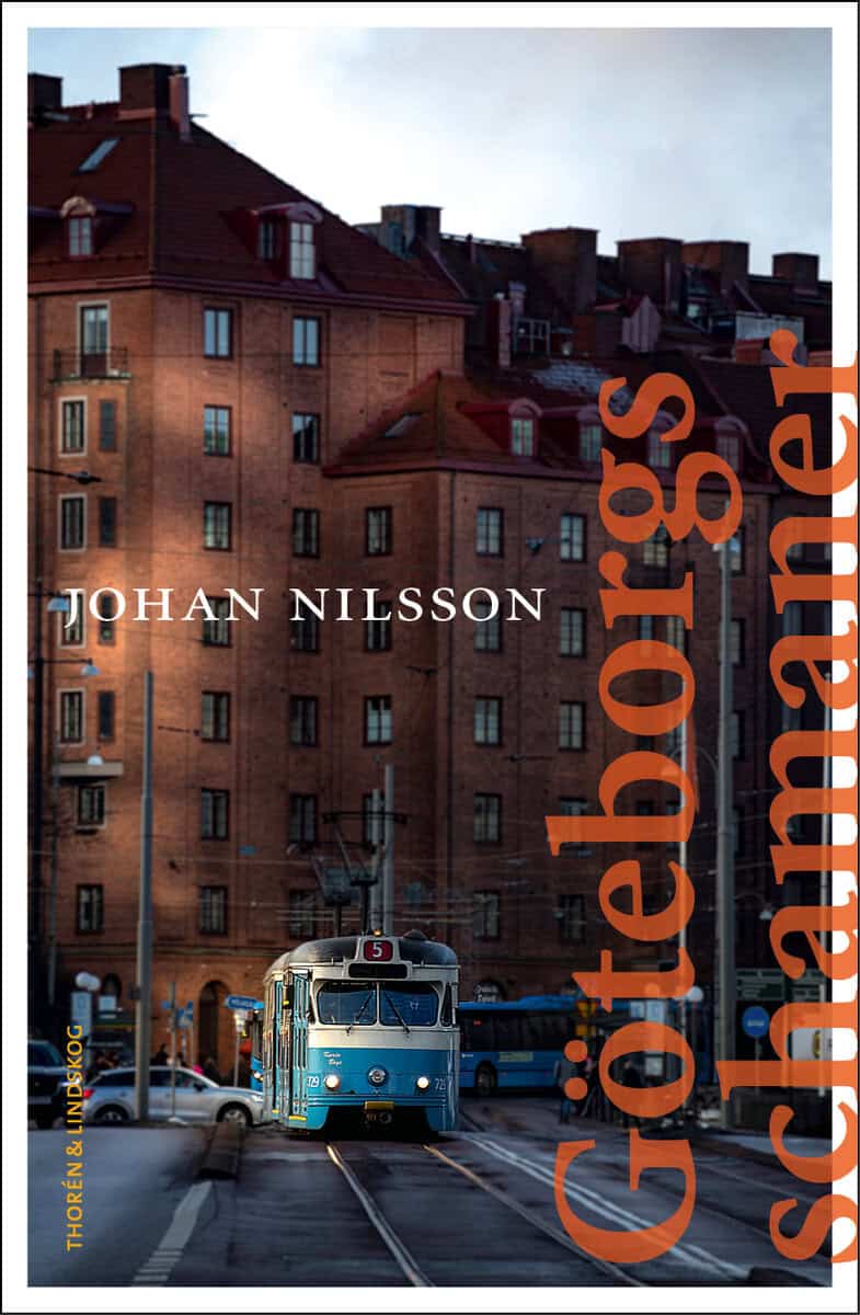 Johan Nilsson : Göteborgs schamaner