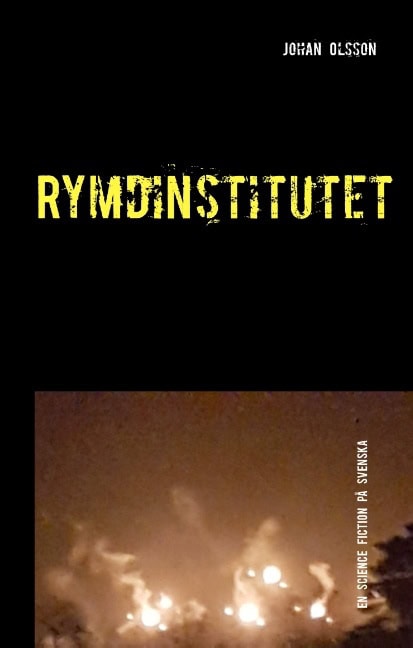 Johan Olsson : Rymdinstitutet