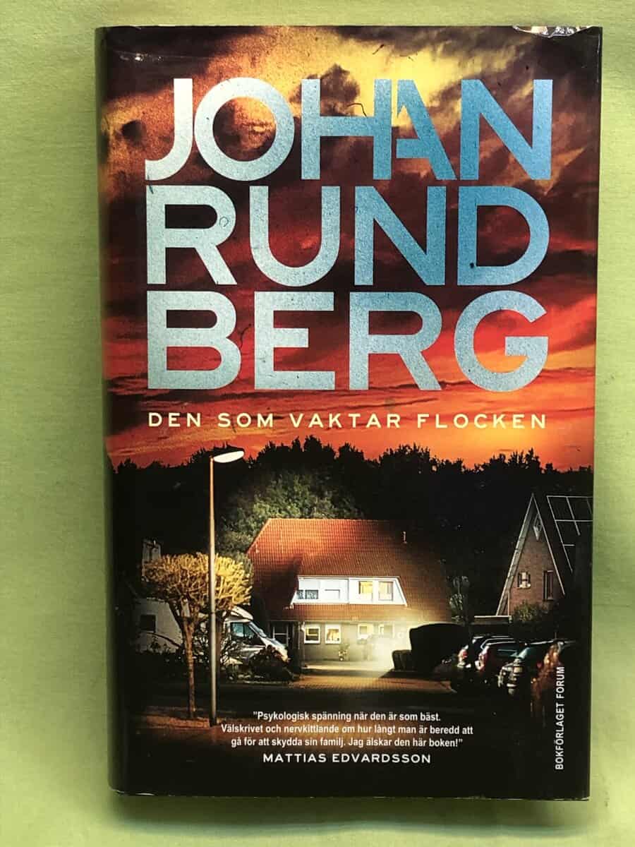 Johan Rundberg : Den som vaktar flocken