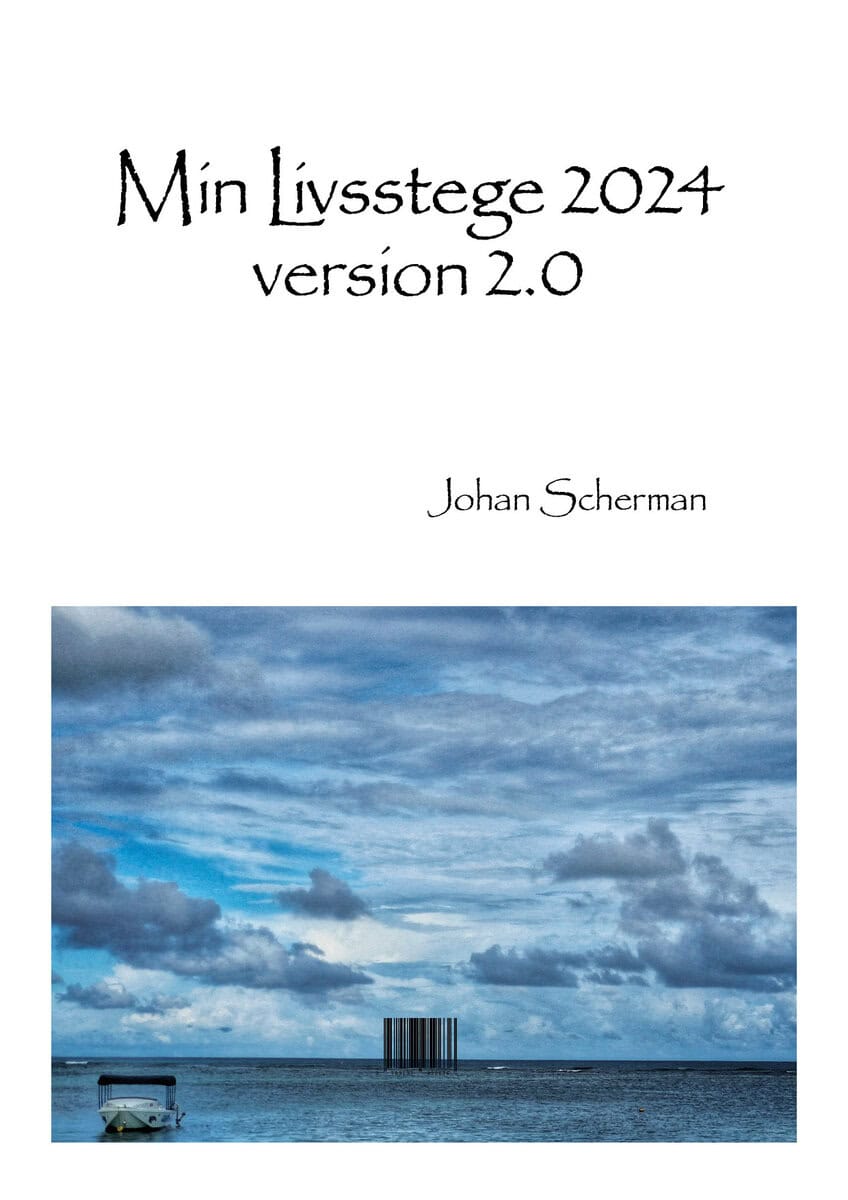 Johan Scherman : Min Livsstege 2024, version 2.0
