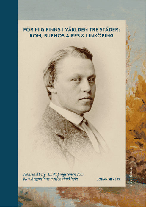 Johan Sievers : För mig finns i världen tre städer