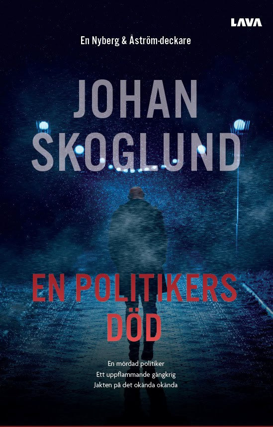 Johan Skoglund : En politikers död
